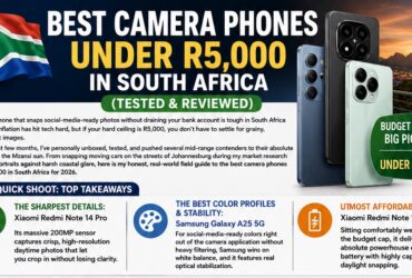 Best Camera Phones Under R5,000 in South Africa (Tested & Reviewed)