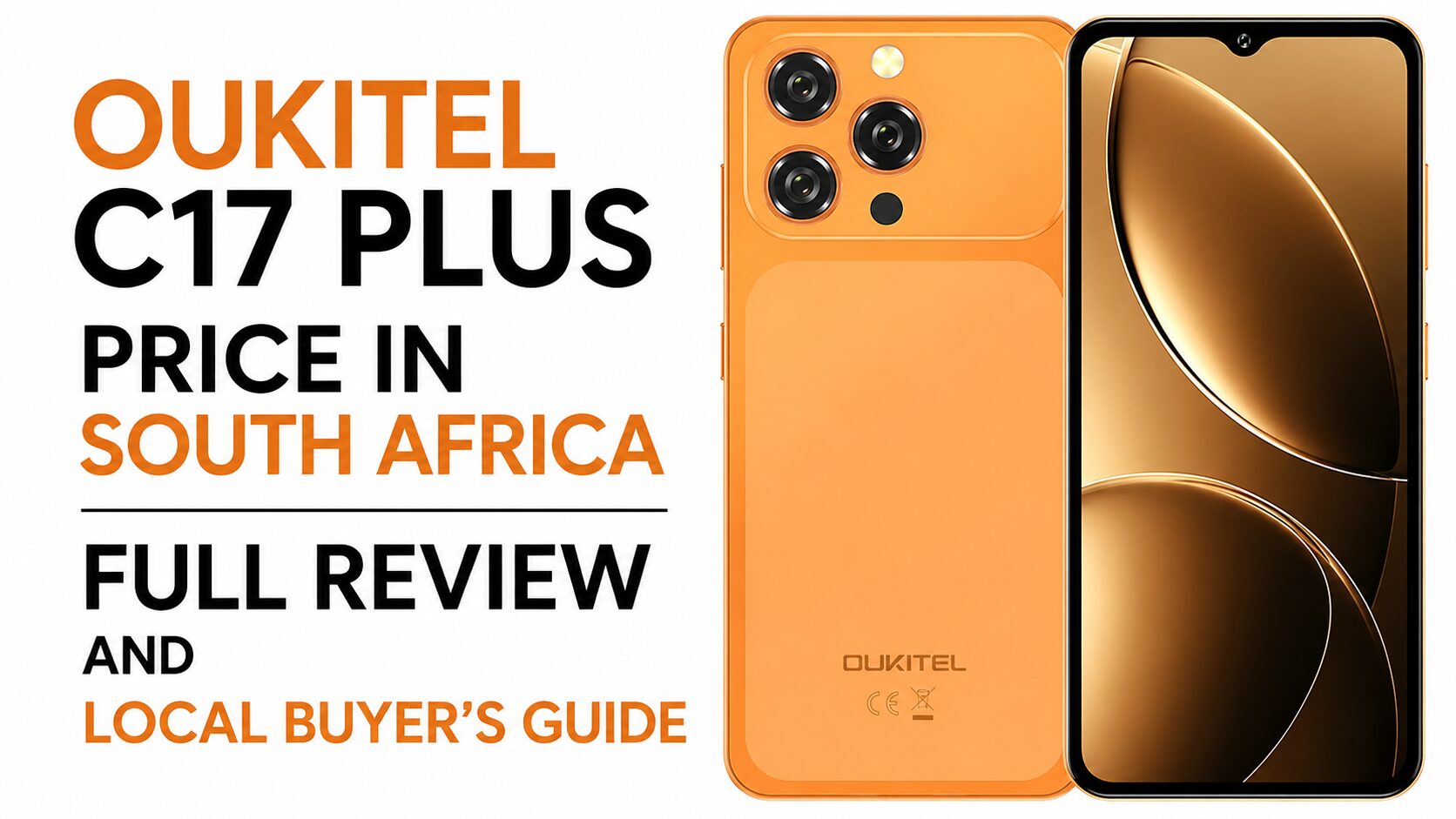 Oukitel C17 Plus Price in South Africa, Full Review, and Local Buyer’s Guide Oukitel C17 Plus Price in South Africa, Full Review, and Local Buyer’s Guide
