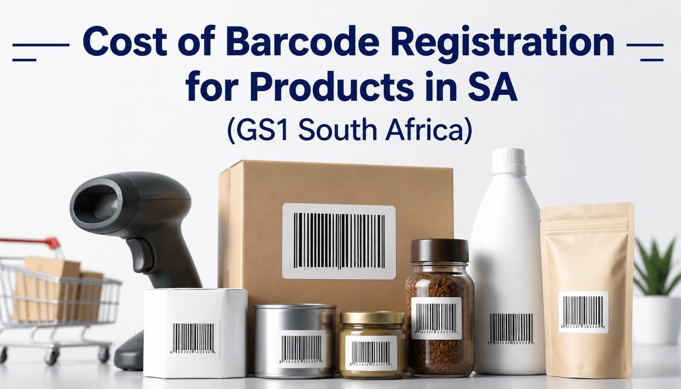 Cost of Barcode Registration for Products in SA (GS1 South Africa) Cost of Barcode Registration for Products in SA (GS1 South Africa)
