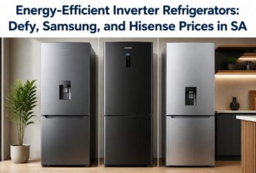 Energy-Efficient Inverter Refrigerators: Defy, Samsung, and Hisense Prices in SA