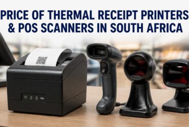 Price of Thermal Receipt Printers & POS Scanners in South Africa