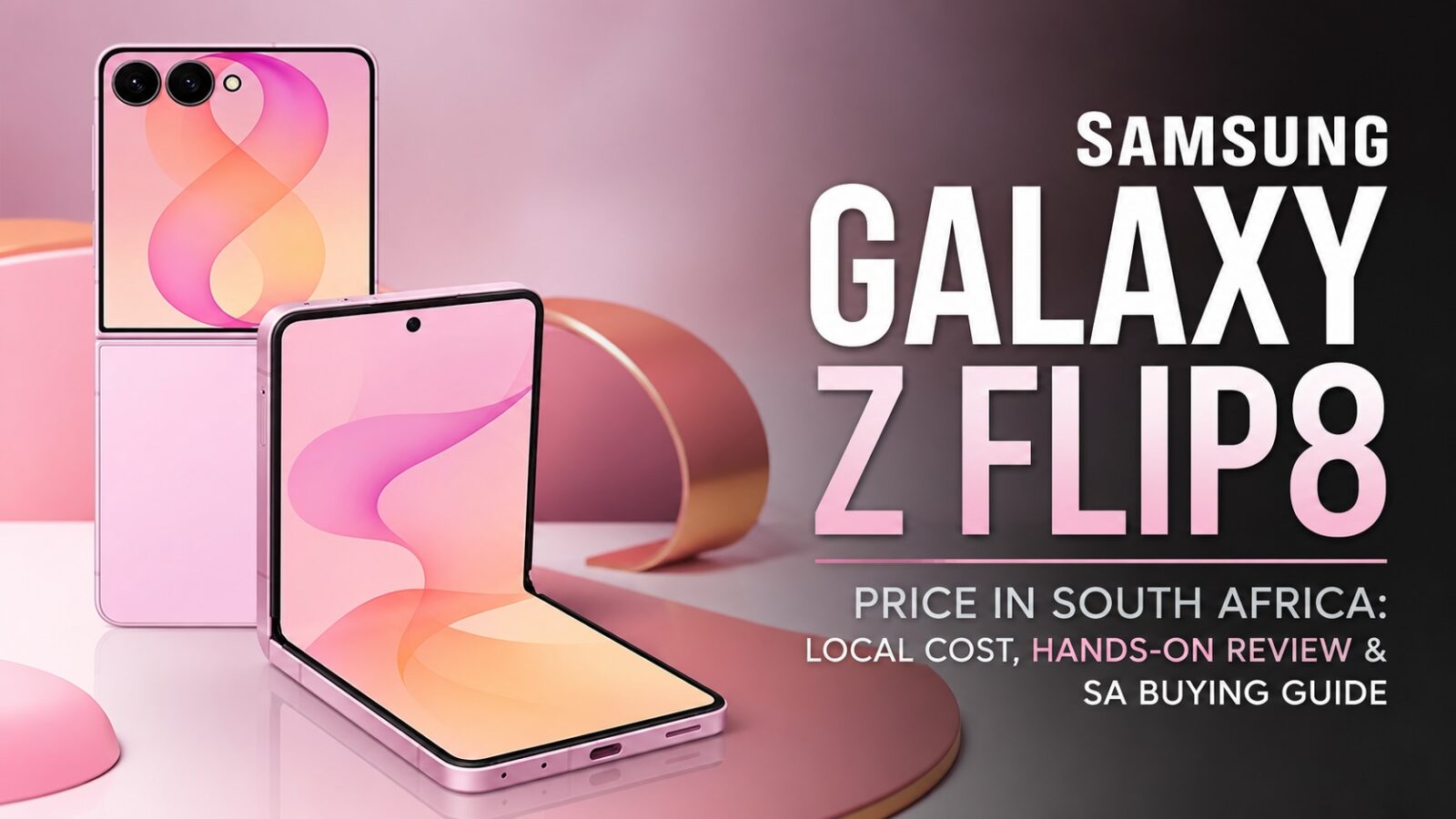 Samsung Galaxy Z Flip 8 Price in South Africa: Local Cost, Hands-On Review & SA Buying Guide