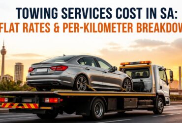 Towing Services Cost in SA: Flat Rates & Per-Kilometer Breakdown