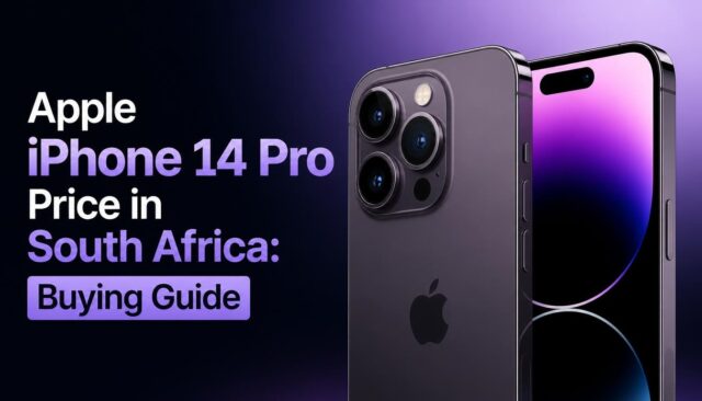 Apple iPhone 14 Pro Price in South Africa Buying Guide Apple iPhone 14 Pro Price in South Africa: Buying Guide