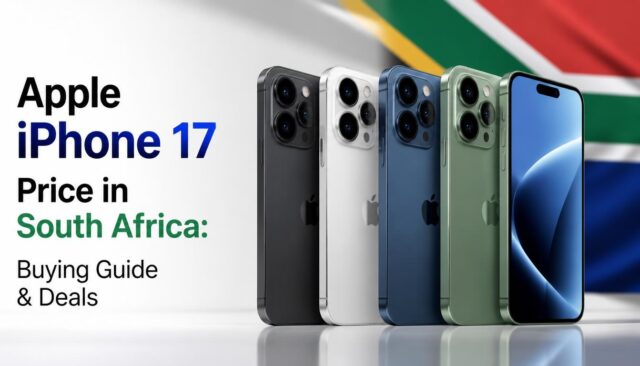 Apple iPhone 17 Price in South Africa Buying Guide & Deals Apple iPhone 17 Price in South Africa: Buying Guide & Deals