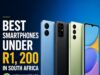 Best Smartphones Under R1,200 in South Africa with WhatsApp Support Best Smartphones Under R1,200 in South Africa with WhatsApp Support
