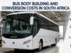 Bus Body Building and Conversion Costs in South Africa Bus Body Building and Conversion Costs in South Africa