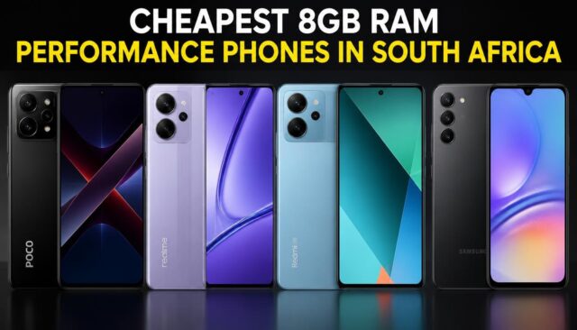 Cheapest 8GB RAM Performance Phones in South Africa