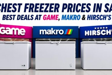 Chest Freezer Prices in SA: Best Deals at Game, Makro & Hirsch's