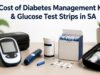 Cost of Diabetes Management Kits & Glucose Test Strips in SA Cost of Diabetes Management Kits & Glucose Test Strips in SA