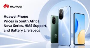 Huawei Phone Prices in South Africa: Nova Series, HMS Support, and Battery Life Specs. Huawei Phone Prices in South Africa Nova Series, HMS Support, and Battery Life Specs.