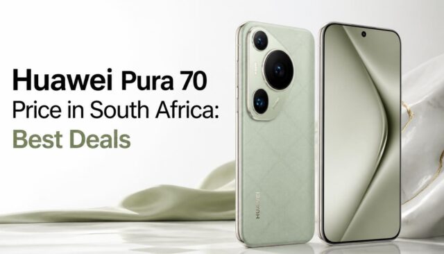 Huawei Pura 70 Price in South Africa: Best Deals