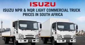 Isuzu NPR & NQR Light Commercial Truck Prices in South Africa Isuzu NPR & NQR Light Commercial Truck Prices in South Africa