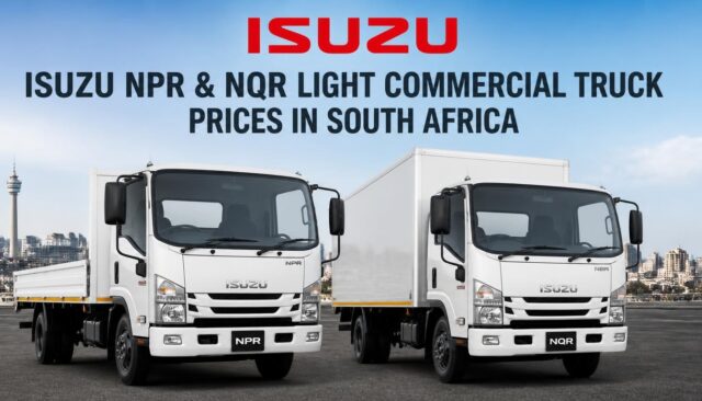 Isuzu NPR & NQR Light Commercial Truck Prices in South Africa