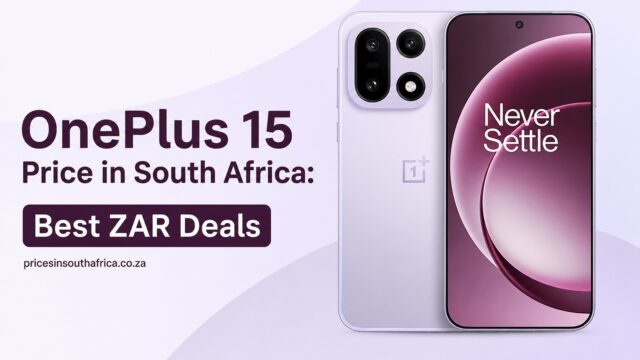 OnePlus 15 Price in South Africa OnePlus 15 Price in South Africa: Best ZAR Deals