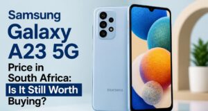 Samsung Galaxy A23 5G Price in South Africa: Is It Still Worth Buying? Samsung Galaxy A23 5G Price in South Africa: Is It Still Worth Buying?