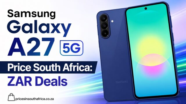 Samsung Galaxy A27 5G Price South Africa Samsung Galaxy A27 5G Price South Africa: ZAR Deals