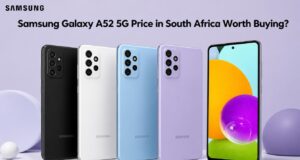 Samsung Galaxy A52 5G Price in South Africa Worth Buying? Samsung Galaxy A52 5G Price in South Africa Worth Buying?