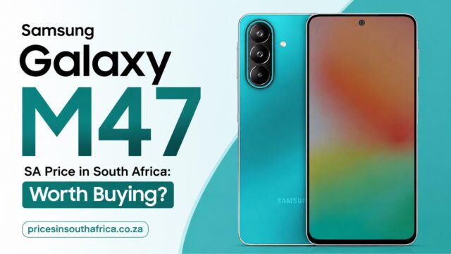 Samsung Galaxy M47 SA Price in South Africa: Worth Buying?