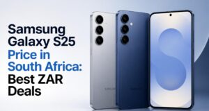 Samsung Galaxy S25 Price in South Africa: Best ZAR Deals Samsung Galaxy S25 Price in South Africa: Best ZAR Deals