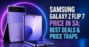 Samsung Galaxy Z Flip 7 Price in SA: Best Deals & Price Traps Samsung Galaxy Z Flip 7 Price in SA: Best Deals & Price Traps