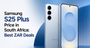 Samsung S25 Plus Price in South Africa: Best ZAR Deals Samsung S25 Plus Price in South Africa: Best ZAR Deals
