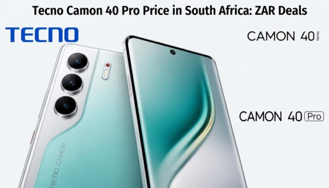 Tecno Camon 40 Pro Price in South Africa: ZAR Deals
