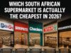 Which South African Supermarket is Actually the Cheapest in 2026? Which South African Supermarket is Actually the Cheapest in 2026?