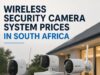Wireless Security Camera System Prices in South Africa (Reolink, Eufy, Hikvision) Wireless Security Camera System Prices in South Africa (Reolink, Eufy, Hikvision)