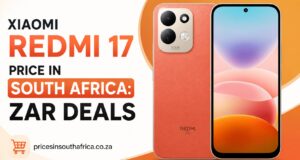 Xiaomi Redmi 17 Price in South Africa: Best ZAR Deals Xiaomi Redmi 17 Price in South Africa: Best ZAR Deals