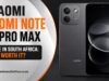 Xiaomi Redmi Note 17 Pro Max Price in South Africa: Is It Worth It? Xiaomi Redmi Note 17 Pro Max Price in South Africa: Is It Worth It?