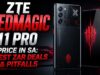 ZTE RedMagic 11 Pro Price in SA: Best ZAR Deals & Pitfalls ZTE RedMagic 11 Pro Price in SA: Best ZAR Deals & Pitfalls