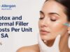 Botox and Dermal Filler Costs Per Unit in South Africa Botox and Dermal Filler Costs Per Unit in South Africa