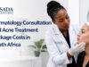 Dermatology Consultation and Acne Treatment Package Costs in South Africa Dermatology Consultation and Acne Treatment Package Costs in South Africa