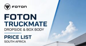 Foton Truckmate Dropside & Box Body Price List in South Africa Foton Truckmate Dropside & Box Body Price List in South Africa