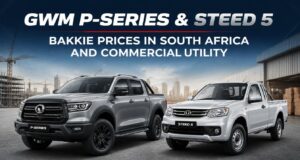 GWM P-Series & Steed 5 Bakkie Prices in South Africa and Commercial Utility GWM P-Series & Steed 5 Bakkie Prices in South Africa and Commercial Utility