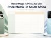 Honor Magic 6 Pro & 200 Lite Price Matrix in South Africa Honor Magic 6 Pro & 200 Lite Price Matrix in South Africa