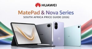 Huawei MatePad & Nova Series South Africa Price Guide (2026) Huawei MatePad & Nova Series South Africa Price Guide (2026)
