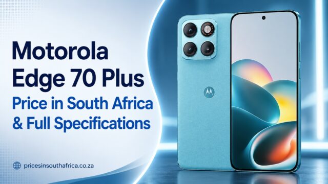 Motorola Edge 70 Plus Price in South Africa & Full Specifications