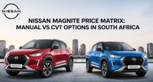Nissan Magnite Price Matrix: Manual vs CVT Options in South Africa Nissan Magnite Price Matrix: Manual vs CVT Options in South Africa