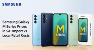 Samsung Galaxy M Series Prices in SA: Import vs Local Retail Costs Samsung Galaxy M Series Prices in SA: Import vs Local Retail Costs
