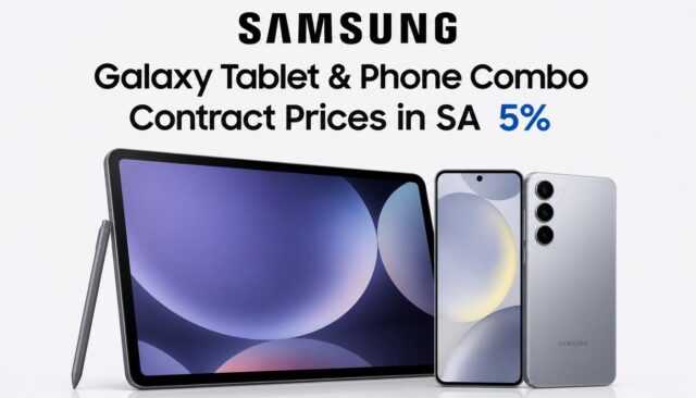 Samsung Galaxy Tablet & Phone Combo Contract Prices in SA