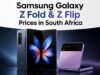 Samsung Galaxy Z Fold & Z Flip Prices in South Africa Samsung Galaxy Z Fold & Z Flip Prices in South Africa
