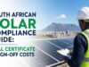 South African Solar Compliance Guide: Real Certificate & Sign-Off Costs South African Solar Compliance Guide: Real Certificate & Sign-Off Costs