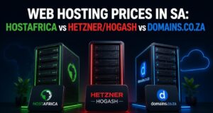Web Hosting Prices in SA: HostAfrica vs Hetzner/Hogash vs Domains.co.za Web Hosting Prices in SA: HostAfrica vs Hetzner/Hogash vs Domains.co.za