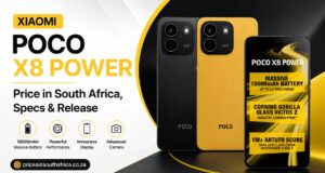 Xiaomi Poco X8 Power Price in South Africa, Specs & Release Xiaomi Poco X8 Power Price in South Africa, Specs & Release
