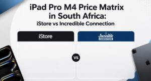 iPad Pro M4 Price Matrix in South Africa: iStore vs Incredible Connection iPad Pro M4 Price Matrix in South Africa: iStore vs Incredible Connection