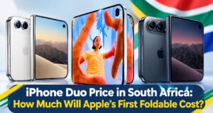 iPhone Duo Price in South Africa: How Much Will Apple’s First Foldable Cost? iPhone Duo Price in South Africa: How Much Will Apple’s First Foldable Cost?